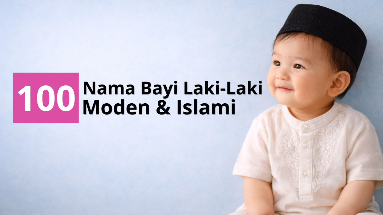 100 Nama Bayi Laki Laki Islami Modern dan Artinya